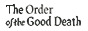 The order of the good death
