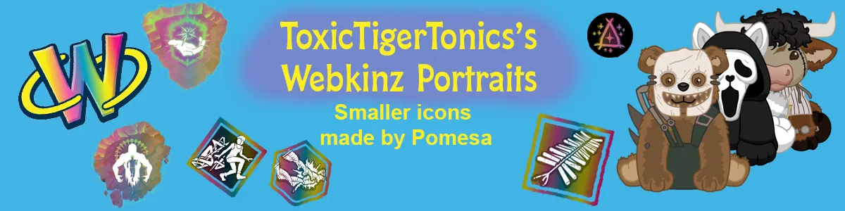 Pomesa and ToxicTigerTonic's Webkinz Pack